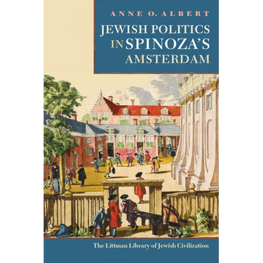 Jewish Politics in Spinoza's Amsterdam
