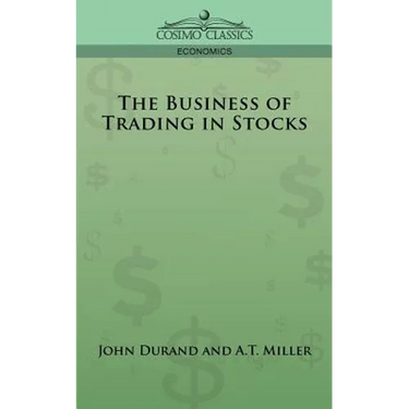 The Business of Trading in Stocks