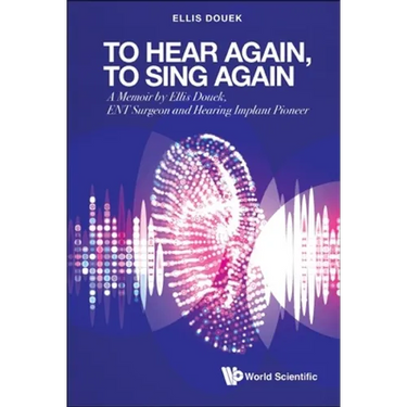 To Hear Again, to Sing Again