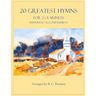 20 Greatest Hymns for 2 Clarinets with Piano Accompaniment