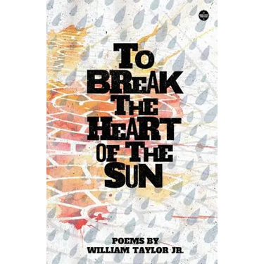 To Break the Heart of the Sun