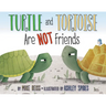 Turtle and Tortoise Are Not Friends