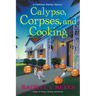Calypso, Corpses, and Cooking