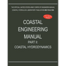 Coastal Engineering Manual Part II: Coastal Hydrodynamics (EM 1110-2-1100)
