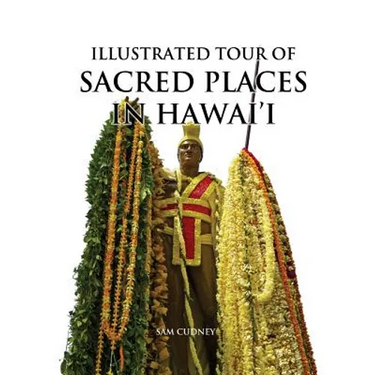 Illustrated Tour of Sacred Places in Hawai'i