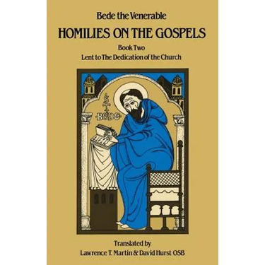 Homilies on the Gospels Book Two - Lent to the Dedication of the Church: Volume 111