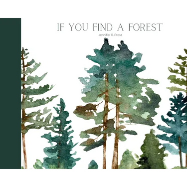 If You Find A Forest