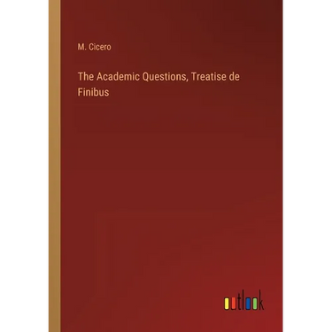 The Academic Questions, Treatise de Finibus