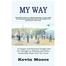 My Way: A Unique and Personal Insight into the Changes in Policing and Police Leadership Style Over the Years
