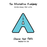 The Alternative Roadmap: A Handbook for Life