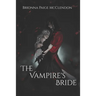 The Vampire's Bride: A Gothic Romance