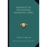Elements Of Descriptive Geometry (1878)