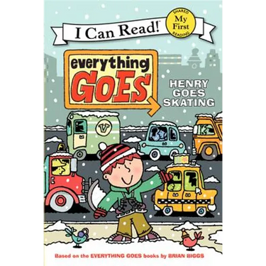 Everything Goes: Henry Goes Skating