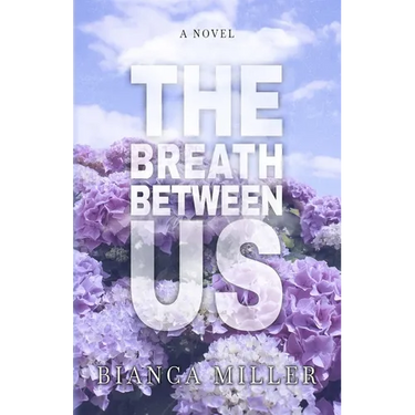 The Breath Between Us
