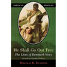 He Shall Go Out Free: The Lives of Denmark Vesey