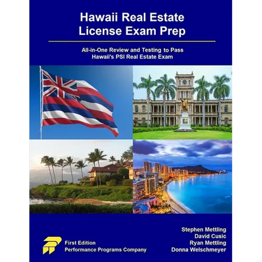 Hawaii Real Estate License Exam Prep: All-in-One Review and Testing to Pass Hawaii's PSI Real Estate Exam