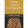 Think Like a Computer
