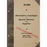 TOP SECRET Descriptive Catalogue of Special Devices and Supplies: 1944