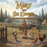 Mary and Sir Edward: A Medieval Narrative for Readers of All Ages