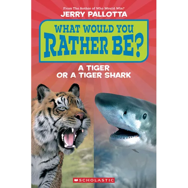 What Would You Rather Be? a Tiger or a Tiger Shark?