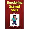 Herobrine Scared Stiff