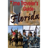 Time Traveler's Guide to Florida