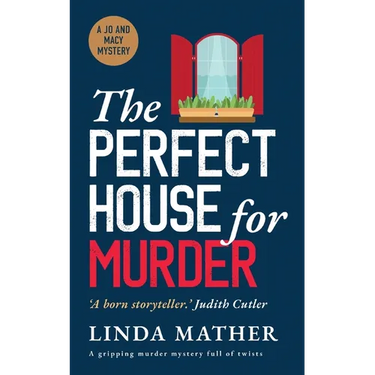 THE PERFECT HOUSE FOR MURDER a gripping murder mystery full of twists