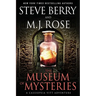 The Museum of Mysteries: A Cassiopeia Vitt Adventure