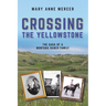 Crossing the Yellowstone