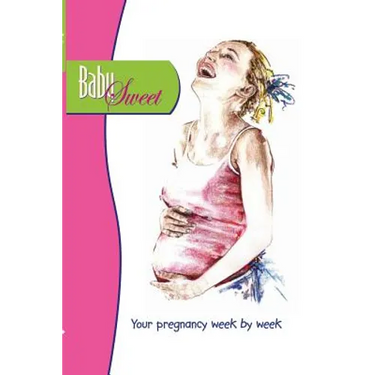 Baby Sweet: Your pregnancy week by week