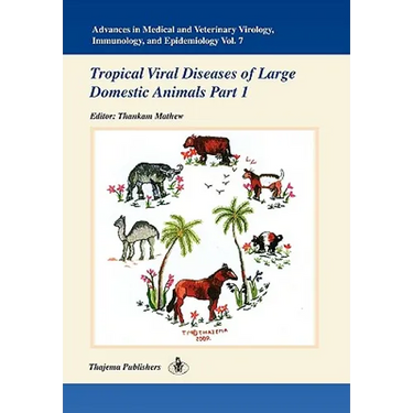 Advances in Medical and Veterinary Virology, Immunology, and Epidemiology- Vol. 7