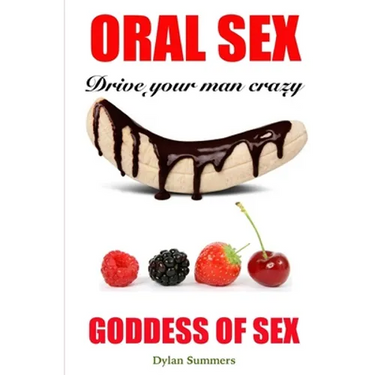 ORAL SEX Drive your man crazy: Goddess of Sex