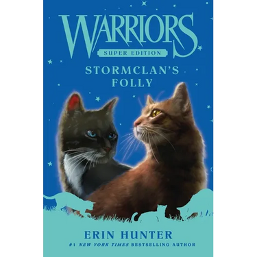 Warriors Super Edition: Stormclan's Folly