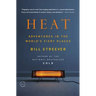 Heat: Adventures in the World's Fiery Places