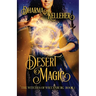Desert Magic: A Sapphic Witchy Urban Fantasy