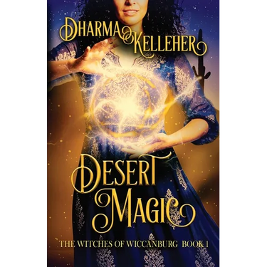 Desert Magic: A Sapphic Witchy Urban Fantasy