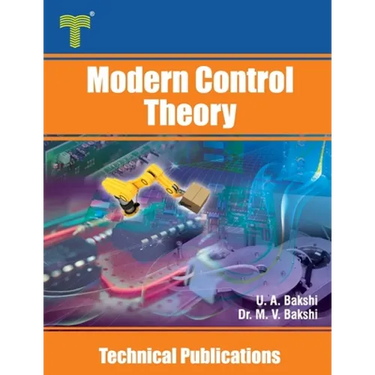 Modern Control Theory: State Variable Analysis of Linear Systems and Analysis of Nonlinear Systems
