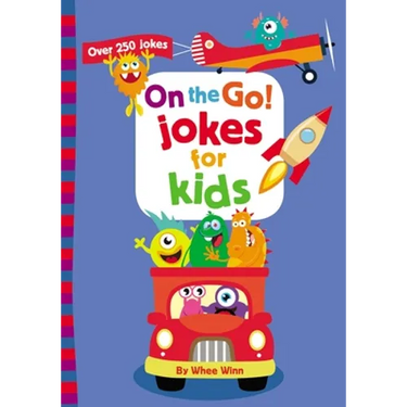 On the Go! Jokes for Kids: A Laugh Out Loud Busy Book for Children with Over 250 Travel Jokes, Riddles, Tongue Twisters, and Puns