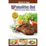 The Paleolithic Diet: What It Is and Why It Works