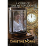 A Curse of Time and Vengeance