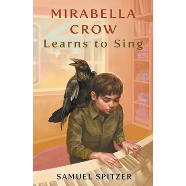 Mirabella Crow Learns to Sing