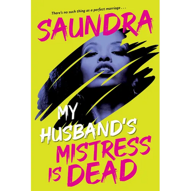 My Husband's Mistress Is Dead