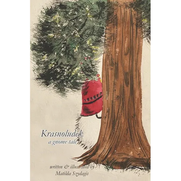 Krasnoludek: a gnome tale: (Bilingual English and Polish): A Dual Language Fun Children's Picture Book