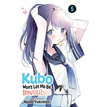 Kubo Won't Let Me Be Invisible, Vol. 5