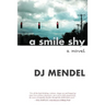 A Smile Shy