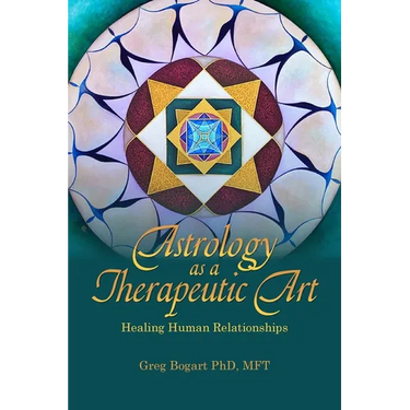 Astrology as a Therapeutic Art: Healing Human Relationships