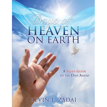 Days of Heaven on Earth: A Study Guide to the Days Ahead