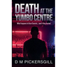 Death at the Yumbo Centre