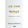 In Few Words: Collection of shorter stories