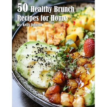 50 Healthy Brunch Recipes for Home